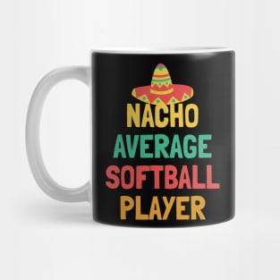 Not Your Average Softball Player Mug